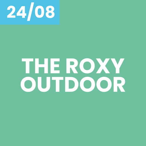 The Roxy Outdoor