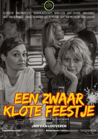 Theatervoorstelling "Een Zwaar Klote Feestje" in regie van Jan Van Looveren © Foe de Tejatre Collectief