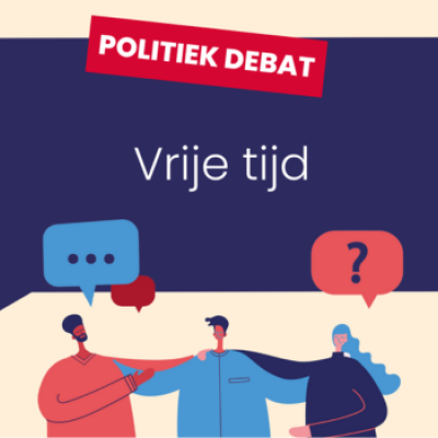 Verkiezingsdebat vrije tijd